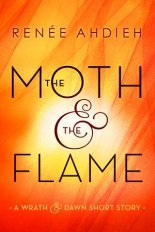 The Moth and the Flame Renee Ahdieh